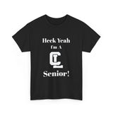 Heck Yeah I'm A Charlotte Latin High School Senior Class Of 2025 Unisex Heavy Cotton Tee