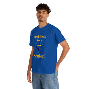 Heck Yeah I'm A Carmel Christian High School Senior Class Of 2024 Unisex Heavy Cotton Tee