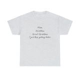Mom Grandma Great Grandma Unisex Heavy Cotton Tee