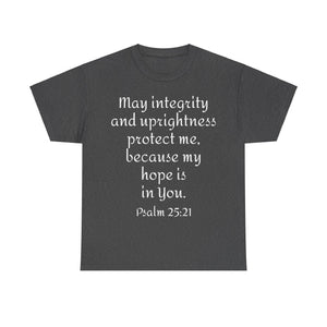 Psalm 25:21 Unisex Heavy Cotton Tee