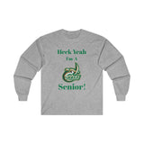 Heck Yeah I'm A UNC Charlotte Senior Ultra Cotton Long Sleeve Tee