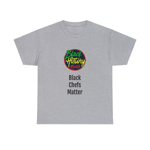 Black Chefs Matter Cotton Tee