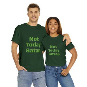 Not Today Satan Unisex Heavy Cotton Tee