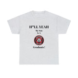 H*LL Yeah My Son Is A Davidson Graduate Unisex Heavy Cotton Tee