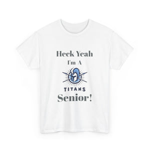 Heck Yeah I'm A Hopewell High School Senior Class Of 2025 Unisex Heavy Cotton Tee