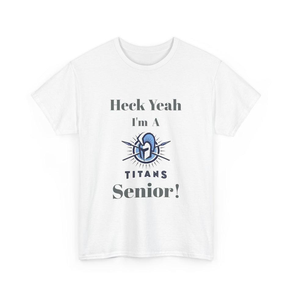 Heck Yeah I'm A Hopewell High School Senior Class Of 2025 Unisex Heavy Cotton Tee