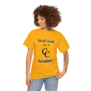 Heck Yeah I'm A Carmel Christian High School Senior Class Of 2024 Unisex Heavy Cotton Tee