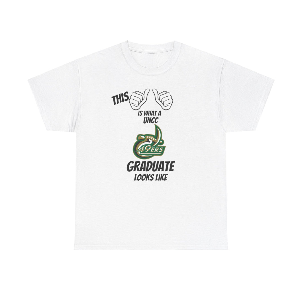 This Is What A UNCC Graduate Looks Like 2025 Unisex Heavy Cotton Tee