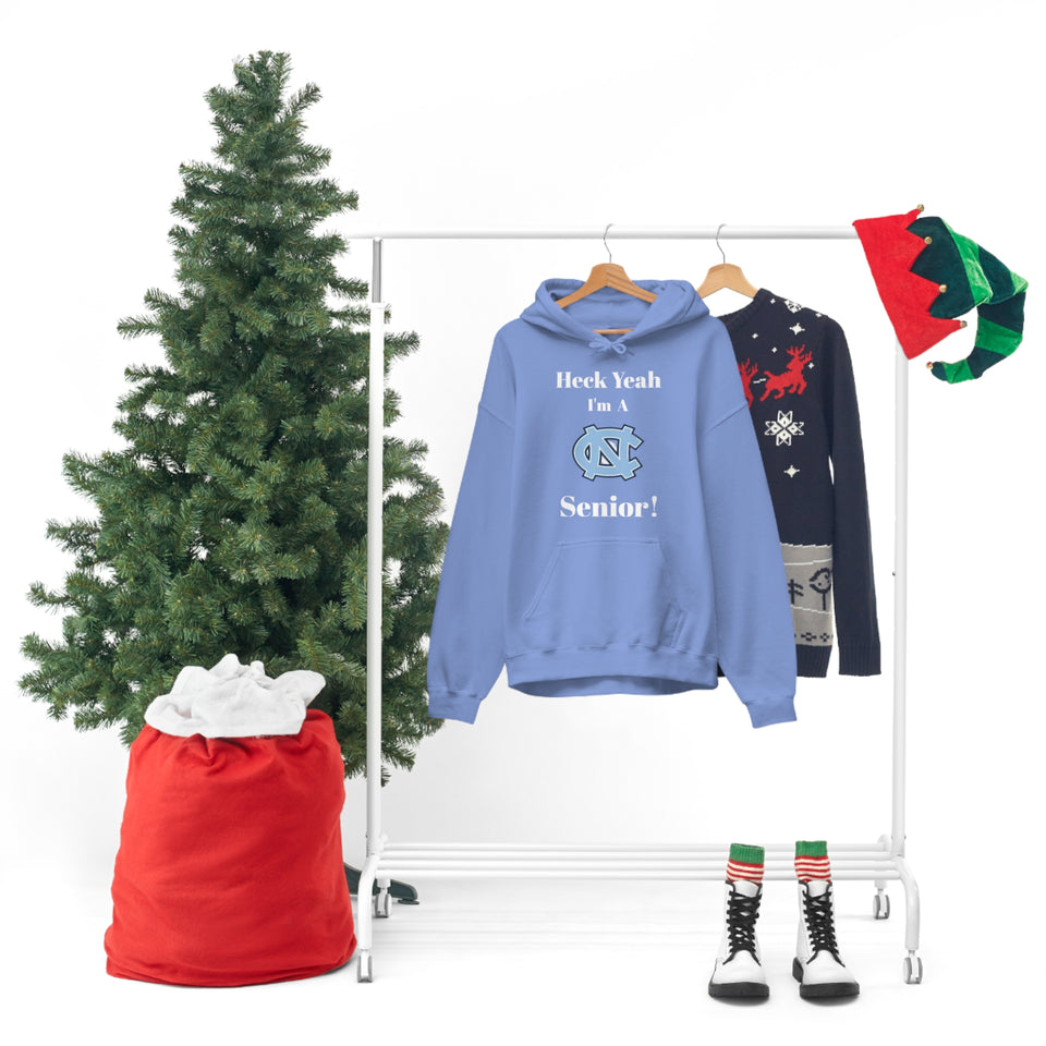 Heck Yeah I'm A Chapel Hill Senior Unisex Heavy Blend™ Hooded Sweatshirt