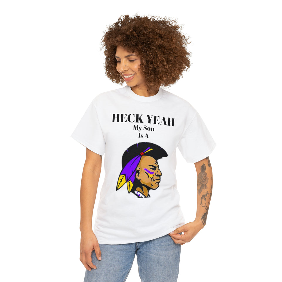 Heck Yeah My Son Is A Alcorn State Braves Unisex Heavy Cotton Tee