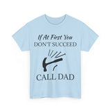 Call Dad Unisex Heavy Cotton Tee