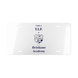 Brisbane VIP Vanity Plate