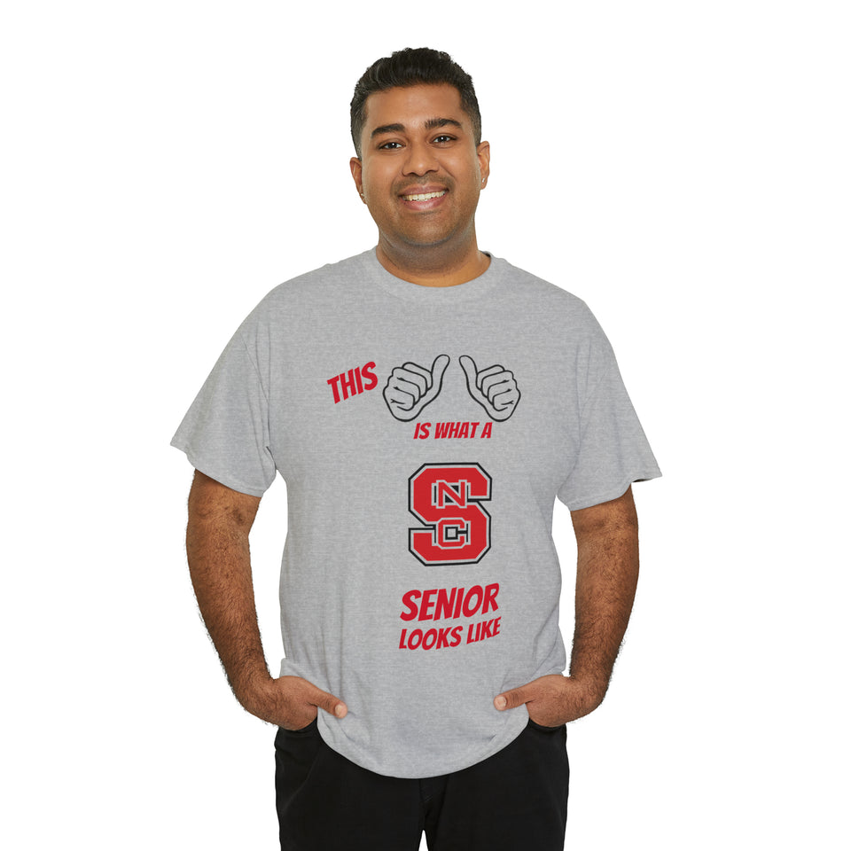 This Is What A NC State Senior Looks Like Unisex Heavy Cotton Tee