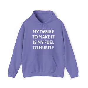 MY DESIRE TO MAKE IT Unisex Heavy Blend™ Hooded Sweatshirt