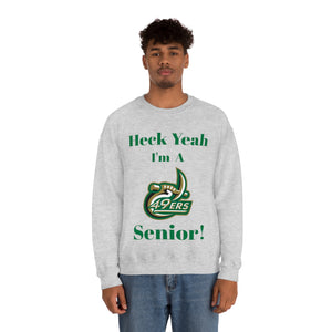Heck Yeah I'm A UNCC Senior Unisex Heavy Blend™ Crewneck Sweatshirt