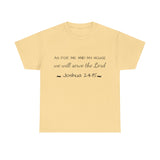 As For Me And My House Unisex Heavy Cotton Tee