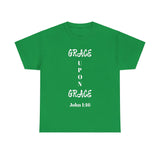 Grace Upon Grace Unisex Heavy Cotton Tee
