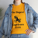 The Dopest Capricorn Ever Unisex Heavy Cotton Tee