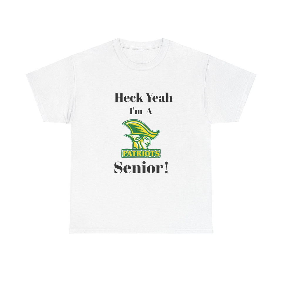 Heck Yeah I'm A Independence High School Senior Class Of 2025 Unisex Heavy Cotton Tee