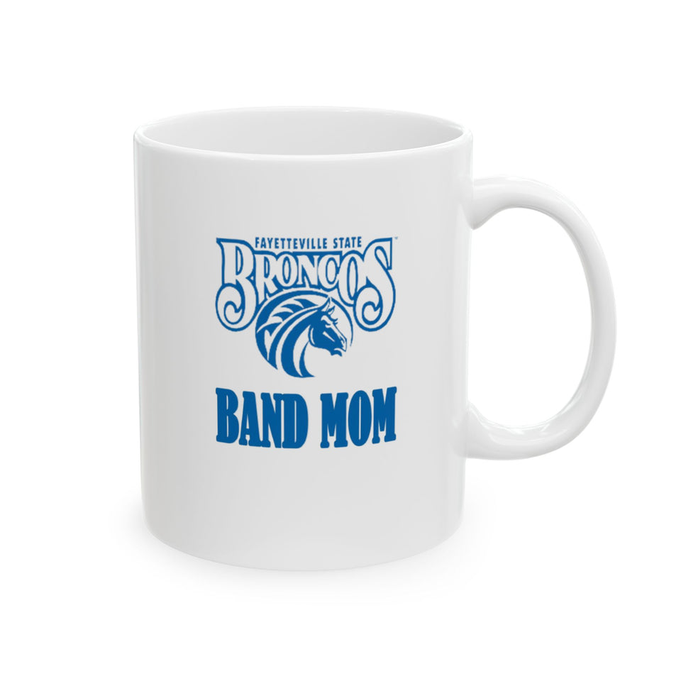 Fayetteville State Band Mom Ceramic Mug, (11oz, 15oz)