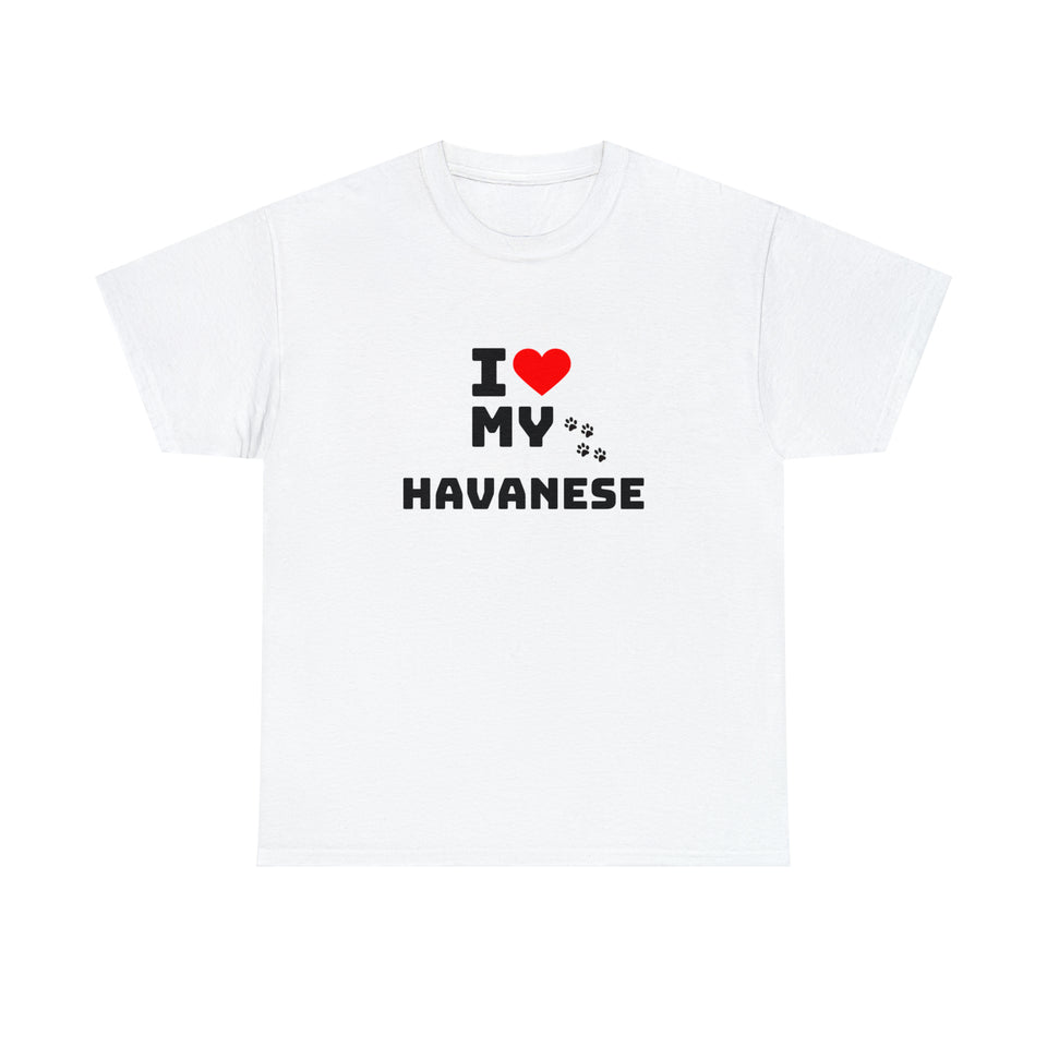 I Love My Havanese Unisex Heavy Cotton Tee