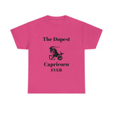 The Dopest Capricorn Ever Unisex Heavy Cotton Tee