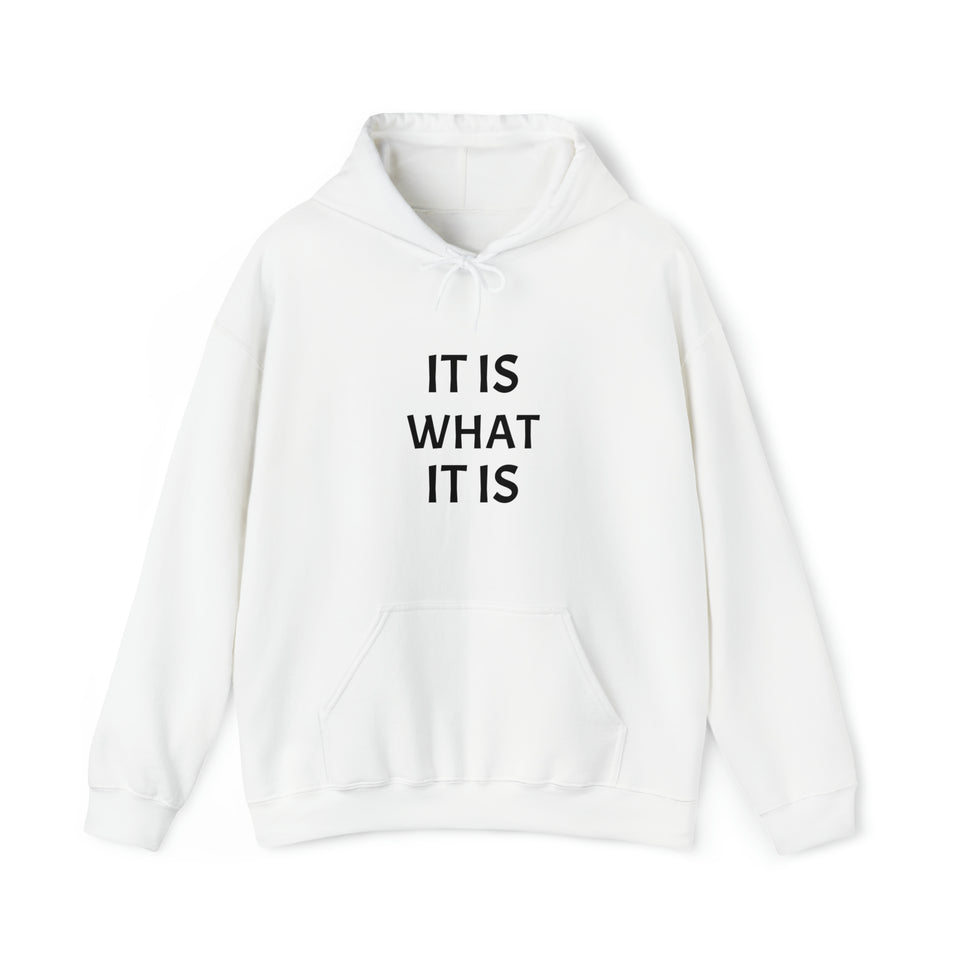 Specialty It Is What It Is Hooded Sweatshirt