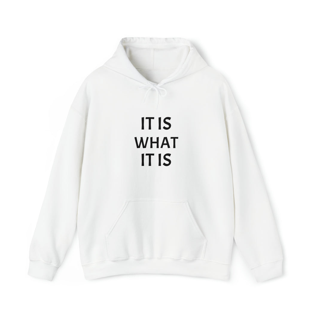 Specialty It Is What It Is Hooded Sweatshirt