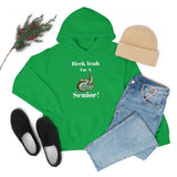 Heck Yeah I'm A UNCC Senior Unisex Heavy Blend™ Hooded Sweatshirt
