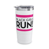 Black Girls Run Ringneck Tumbler, 20oz