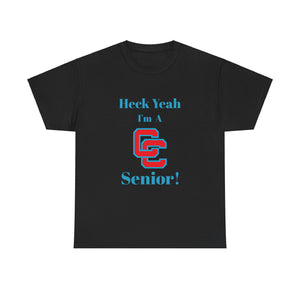 Heck Yeah I'm A Charlotte Catholic High School Senior Class Of 2025 Unisex Heavy Cotton Tee