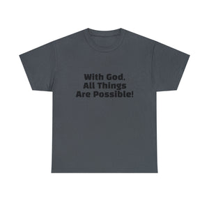 With God Unisex Heavy Cotton Tee