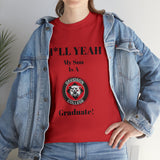 H*LL Yeah My Son Is A Davidson Graduate Unisex Heavy Cotton Tee