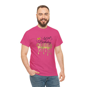 40th Birthday Queen Unisex Heavy Cotton Tee