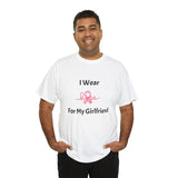 Breast Cancer Awareness Unisex Heavy Cotton Tee (Girlfriend)