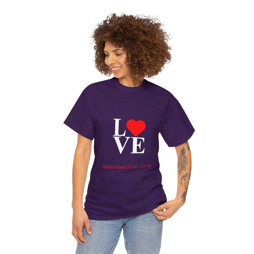Nurses Make It All Better Cotton Tee