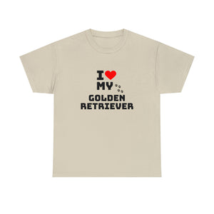 I Love My Golden Retriever Unisex Heavy Cotton Tee