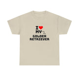 I Love My Golden Retriever Unisex Heavy Cotton Tee