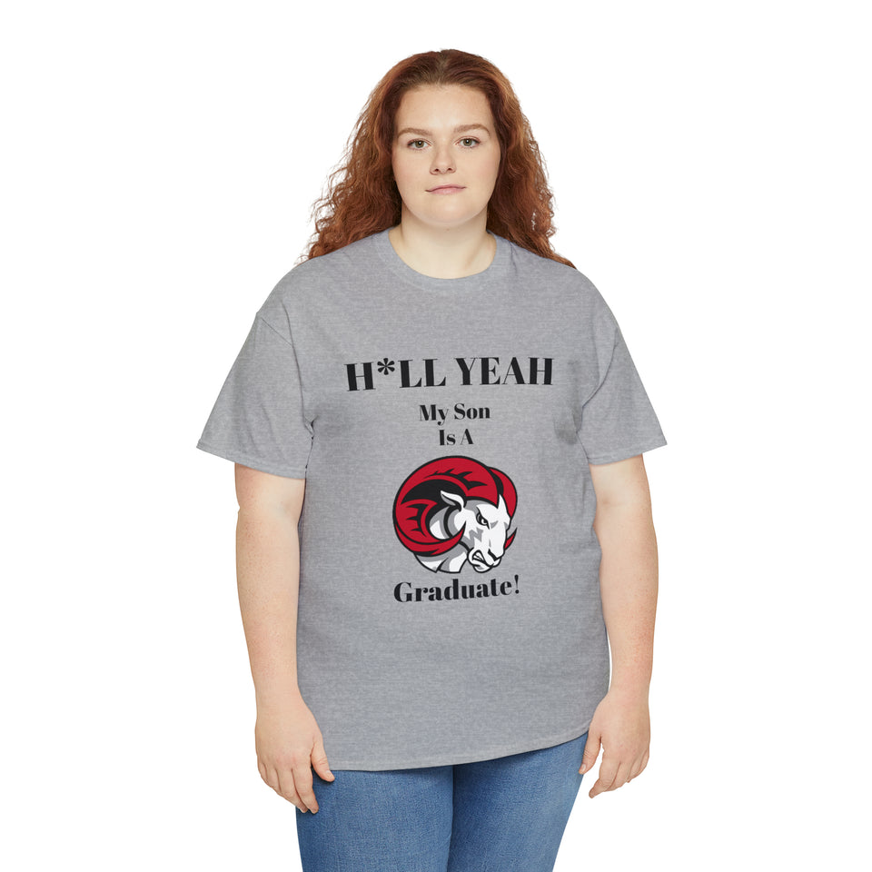 H*LL Yeah My Son Is A Winston - Salem State  Graduate Unisex Heavy Cotton Tee