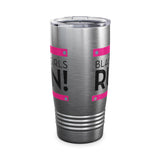 Black Girls Run Ringneck Tumbler, 20oz