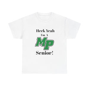 Heck Yeah I'm A Myers Park High School Senior Class Of 2025 Unisex Heavy Cotton Tee