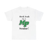 Heck Yeah I'm A Myers Park High School Senior Class Of 2025 Unisex Heavy Cotton Tee