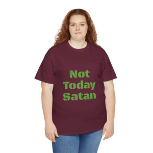 Not Today Satan Unisex Heavy Cotton Tee