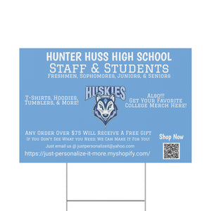 Hunter Huss HS Universal Plastic Yard Sign