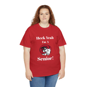 Heck Yeah I'm a WSSU Senior Unisex Heavy Cotton Tee