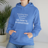 Specialty Parenting Style Hooded Sweatshirt