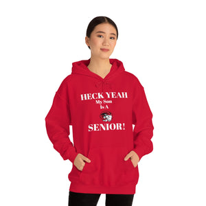 Heck Yeah My Son is A WSSU Senior Unisex Heavy Blend™ Hooded Sweatshirt