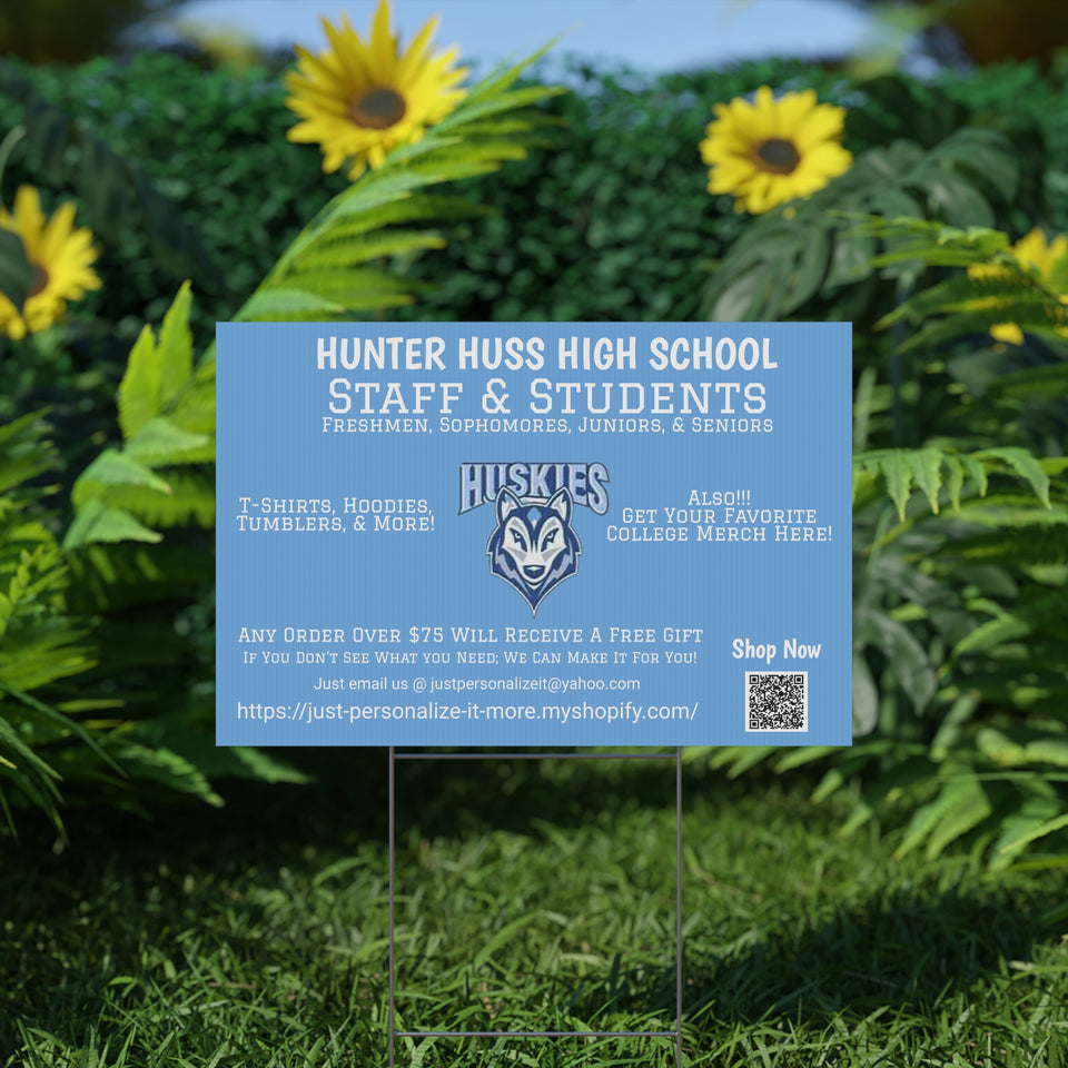Hunter Huss HS Universal Plastic Yard Sign