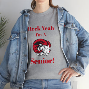 Heck Yeah I'm a WSSU Senior Unisex Heavy Cotton Tee