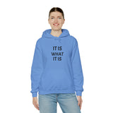 Specialty It Is What It Is Hooded Sweatshirt